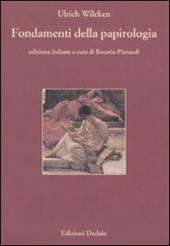 Fondamenti della papirologia. Ediz. numerata