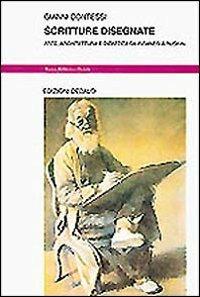 Scritture disegnate. Arte, architettura e didattica da Piranesi a Ruskin - Gianni Contessi - Libro edizioni Dedalo 2000, Nuova biblioteca Dedalo | Libraccio.it