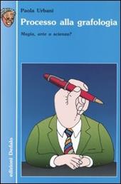 Processo alla grafologia. Magia, arte o scienza?