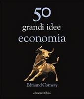 50 grandi idee di economia