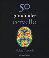 50 grandi idee. Cervello