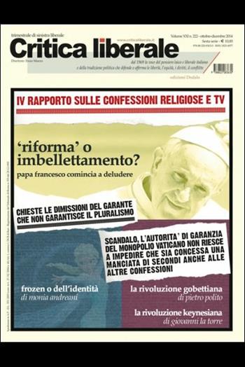 Critica liberale (2014). Vol. 222  - Libro edizioni Dedalo 2015 | Libraccio.it
