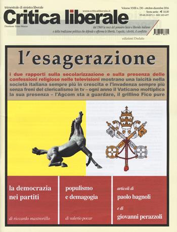 Critica liberale (2016). Vol. 230  - Libro edizioni Dedalo 2017 | Libraccio.it
