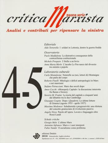 Critica marxista (2016). Vol. 4-5  - Libro edizioni Dedalo 2016 | Libraccio.it