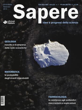 Sapere (2015). Vol. 1 Gennaio-febbraio 2015  - Libro Dedalo 2020 | Libraccio.it