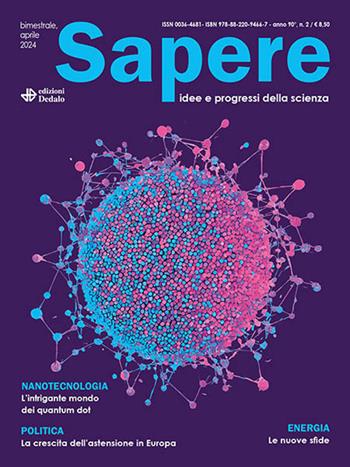 Sapere. Idee e progressi della scienza (2024). Vol. 2  - Libro edizioni Dedalo 2024 | Libraccio.it