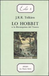 Lo Hobbit o La riconquista del tesoro