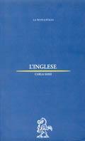 L'inglese - Carla Sassi - Libro La Nuova Italia 1995, Biblioteca di cultura | Libraccio.it
