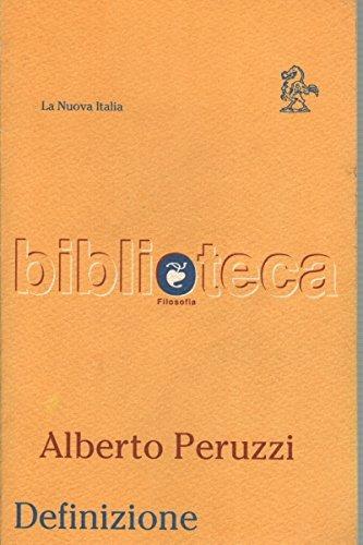 Definizione - Alberto Peruzzi - Libro La Nuova Italia 1999, Biblioteca | Libraccio.it