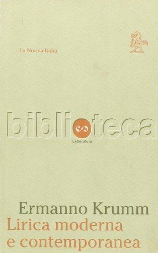 Lirica moderna e contemporanea - Ermanno Krumm - Libro La Nuova Italia 1999, Biblioteca | Libraccio.it
