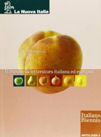 Il libro della lettura italiana ed europea. - Giancarlo Leucadi - Libro La Nuova Italia 2003 | Libraccio.it