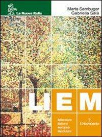 Liem. Letteratura italiana europea modulare. Per le Scuole superiori. Vol. 1 - Marta Sambugar, Gabriella Salà - Libro La Nuova Italia 2004 | Libraccio.it
