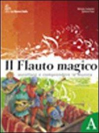 Flauto magico. Vol. 1 - Michela Costantini, Stefania Pepe - Libro La Nuova Italia 2009 | Libraccio.it