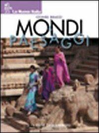 Mondi e paesaggi. Vol. 3 - Cesare Bracci - Libro La Nuova Italia 2009 | Libraccio.it