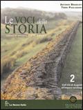 Le voci della storia. Ediz. riforma. Con espansione online. Vol. 2: Dall'età di Augusto all'impero carolingio. - Antonio Brancati, Trebi Pagliarani - Libro La Nuova Italia 2010 | Libraccio.it