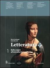 Letteratura +. Con guida esame-Antologia Divina commedia. Con espansione online. Vol. 1