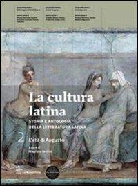 La cultura latina. Con autori latini. Per le Scuole superiori. Vol. 1 - Maurizio Bettini - Libro La Nuova Italia 2011 | Libraccio.it