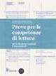 Prove per le competenze di lettura per le rilevazioni nazionali e internazionali. INVALSI - Grazia Bonomo, Marilena La Rosa, Michelina Mazzola - Libro La Nuova Italia 2011 | Libraccio.it