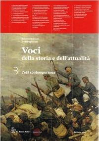 Voci della storia e dell'attualità. Con espansione online. Vol. 3: Il Novecento-Atlante - Antonio Brancati, Trebi Pagliarani - Libro La Nuova Italia 2012 | Libraccio.it