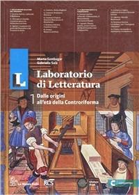 Il laboratorio di letteratura. Con guida all'esame. Per le Scuole superiori. Vol. 1 - Marta Sambugar, Gabriella Salà - Libro La Nuova Italia 2013 | Libraccio.it