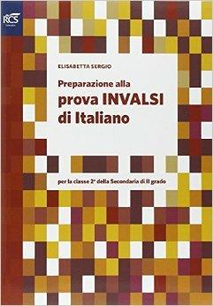 Grammatica interattiva. Prove INVALSI grammatica. Con espansione online: Volume. - Elisabetta Sergio - Libro La Nuova Italia 2014 | Libraccio.it