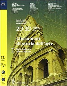 2D 3D disegno, architettura, arte. Con eserciziario. Con album storia del'arte. per le Scuole superiori. Vol. 1 - Rolando Secchi, Valerio Valeri - Libro La Nuova Italia 2014 | Libraccio.it