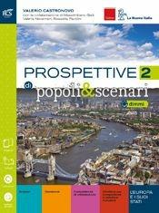 Prospettive di popoli & scenari. Con Extrakit-Openbook. Con e-book. Con espansione online. Vol. 2 - Valerio Castronovo - Libro La Nuova Italia 2015 | Libraccio.it