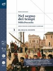Nel segno dei tempi. Con Atlante geopolitico-Extrakit-Openbook. Per le Scuole superiori. Con e-book. Con espansione online. Vol. 1