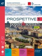 Prospettive di popoli & scenari. Con Quaderno-Extrakit-Openbook. Con e-book. Con espansione online. Vol. 1