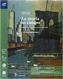 La storia in campi. Con Quaderno-Extrakit-Openbook. Con e-book. Con espansione online. Vol. 3 - Antonio Brancati, Trebi Pagliarani - Libro La Nuova Italia 2015 | Libraccio.it