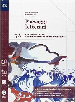 Paesaggi letterari. Vol. 3A. Con extrakit. Con e-book. Con espansione online - Marta Sambugar - Libro La Nuova Italia 2015 | Libraccio.it