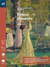 Prima d'autore. Con Extrakit-Openbook. Con e-book. Con espansione online. Vol. 1: Narrativa.