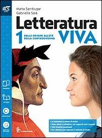 Letteratura viva. Openbook-studiare e scrivere con metodo. Con e-book. Con espansione online. Vol. 1: Dalle origini all'età della controriforma - Marta Sambugar, Gabriella Sala - Libro La Nuova Italia 2016 | Libraccio.it