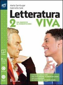 Letteratura viva. Opnebook-Extrakit. Vol. 2: Dal barocco al romanticismo - Marta Sambugar, Gabriella Sala - Libro La Nuova Italia 2016 | Libraccio.it