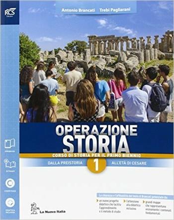 Operazione storia. Con extrakit-Openbook. Con e-book. Con espansione online. Vol. 1 - Antonio Brancati, Trebi Pagliarani - Libro La Nuova Italia 2016 | Libraccio.it