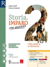 Storia imparo con metodo. Con e-book. Con 2 espansioni online. Con 2 libri: Ripasso-Quaderno. Vol. 2 - Fabio Cioffi, Franco Amerini - Libro La Nuova Italia 2017 | Libraccio.it