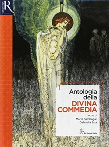 Codice letterario. Con e-book. Con 2 espansioni online. Con libro: Antologia della Divina Commedia - Marta Sambugar, Gabriella Salà - Libro La Nuova Italia 2017 | Libraccio.it