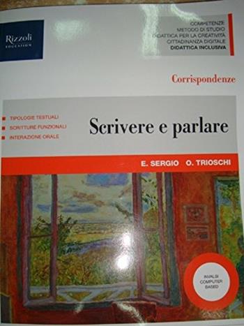 Corrispondenze. Scrittura e oralità. Con ebook. Con espansione online - Silvia Gasperini, PERO', TONIOLO - Libro La Nuova Italia 2018 | Libraccio.it