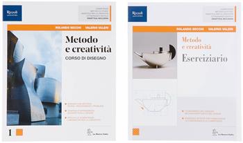 Metodo e creatività. Con Eserciziario. Con ebook. Con espansione online. Vol. 1 - Rolando Secchi, Valerio Valeri - Libro La Nuova Italia 2018 | Libraccio.it