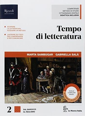 Tempo di letteratura. Con ebook. Con espansione online. Vol. 2 - Marta Sambugar, Gabriella Salà - Libro La Nuova Italia 2018 | Libraccio.it