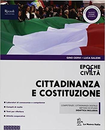 Epoche e civiltà. Cittadinanza e Costituzione. Per la Scuola media. - Valerio Castronovo, Massimiliano Galli, Valeria Novembri - Libro La Nuova Italia 2018 | Libraccio.it