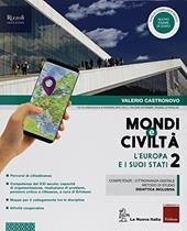 Mondi e civiltà. Con Quaderno. Con ebook. Con espansione online. Vol. 2