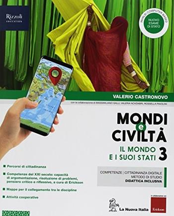 Mondi e civiltà. Con Quaderno. Per la Scuola media. Vol. 3 - Valerio Castronovo, Massimiliano Galli, Valeria Novembri - Libro La Nuova Italia 2018 | Libraccio.it