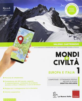 Mondi e civiltà. Con Quaderno e Regioni d'Italia. Per la Scuola media. Vol. 1 - Valerio Castronovo, Massimiliano Galli, Valeria Novembri - Libro La Nuova Italia 2018 | Libraccio.it
