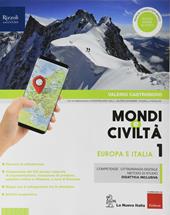 Mondi e civiltà. Con Quaderno e Atlante geotematico. Con ebook. Con espansione online. Vol. 1