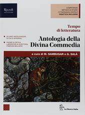 Tempo di letteratura. Antologia della Divina Commedia. Con ebook. Con espansione online