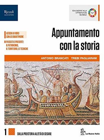 Appuntamento con la storia. Con e-book. Con espansione online. Con Libro: Atlante. Vol. 1 - Antonio Brancati - Libro La Nuova Italia 2019 | Libraccio.it