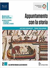 Appuntamento con la storia. Con e-book. Con espansione online. Vol. 2