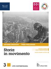 Storia in movimento. Con e-book. Con espansione online. Con Libro: Lavorare con la storia. Vol. 3