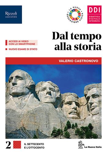 Dal tempo alla storia. Vol. 2 - Valerio Castronovo - Libro La Nuova Italia 2019 | Libraccio.it